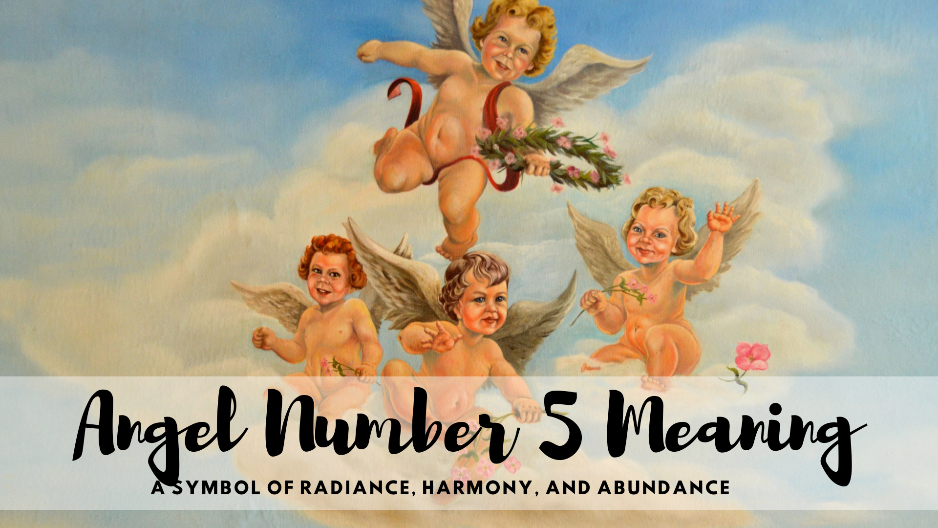 Angel Number 5 Meaning - A Symbol Of Radiance, Harmony, And Abundance