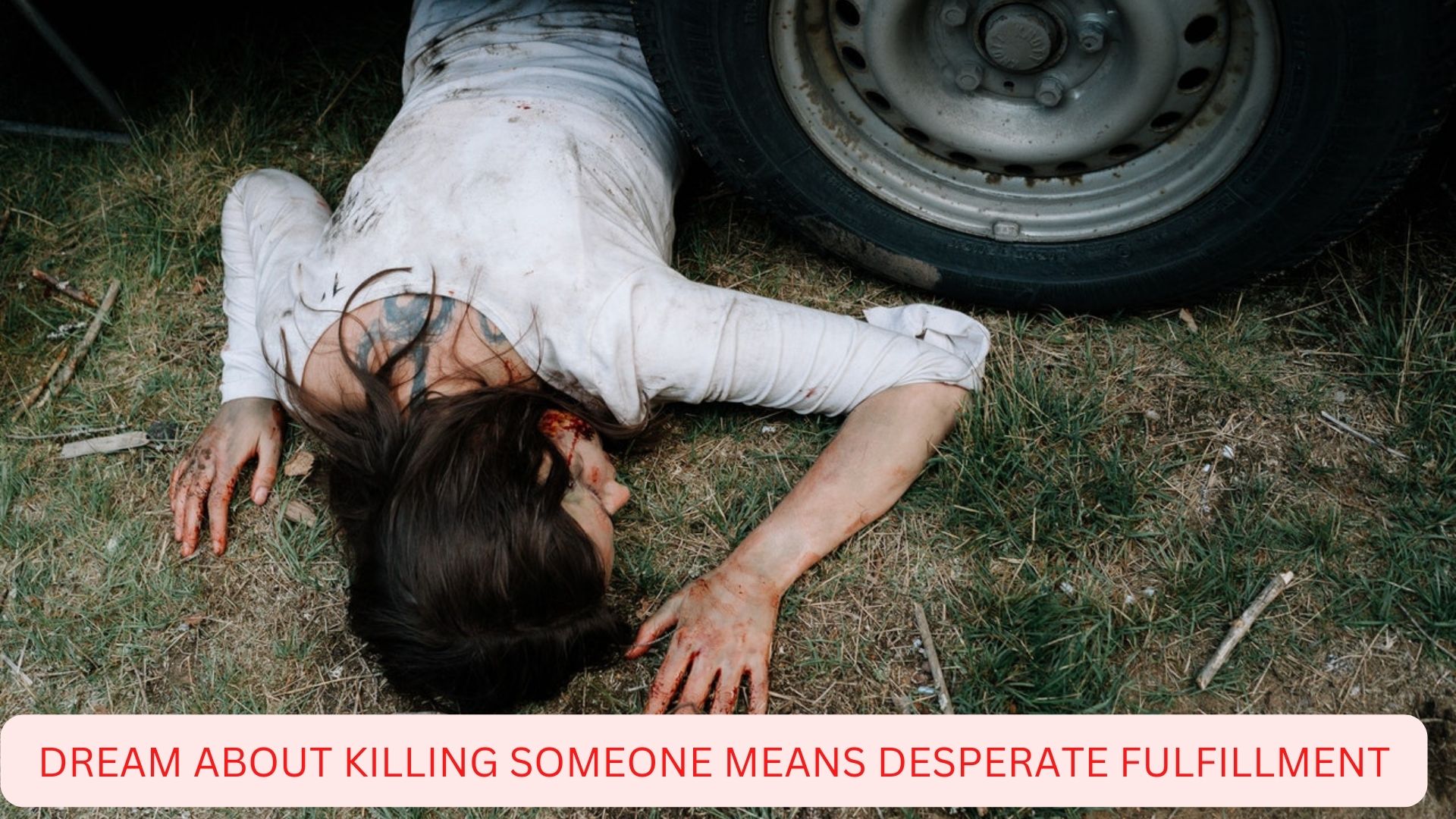 Dream About Killing Someone - Desperate Fulfillment