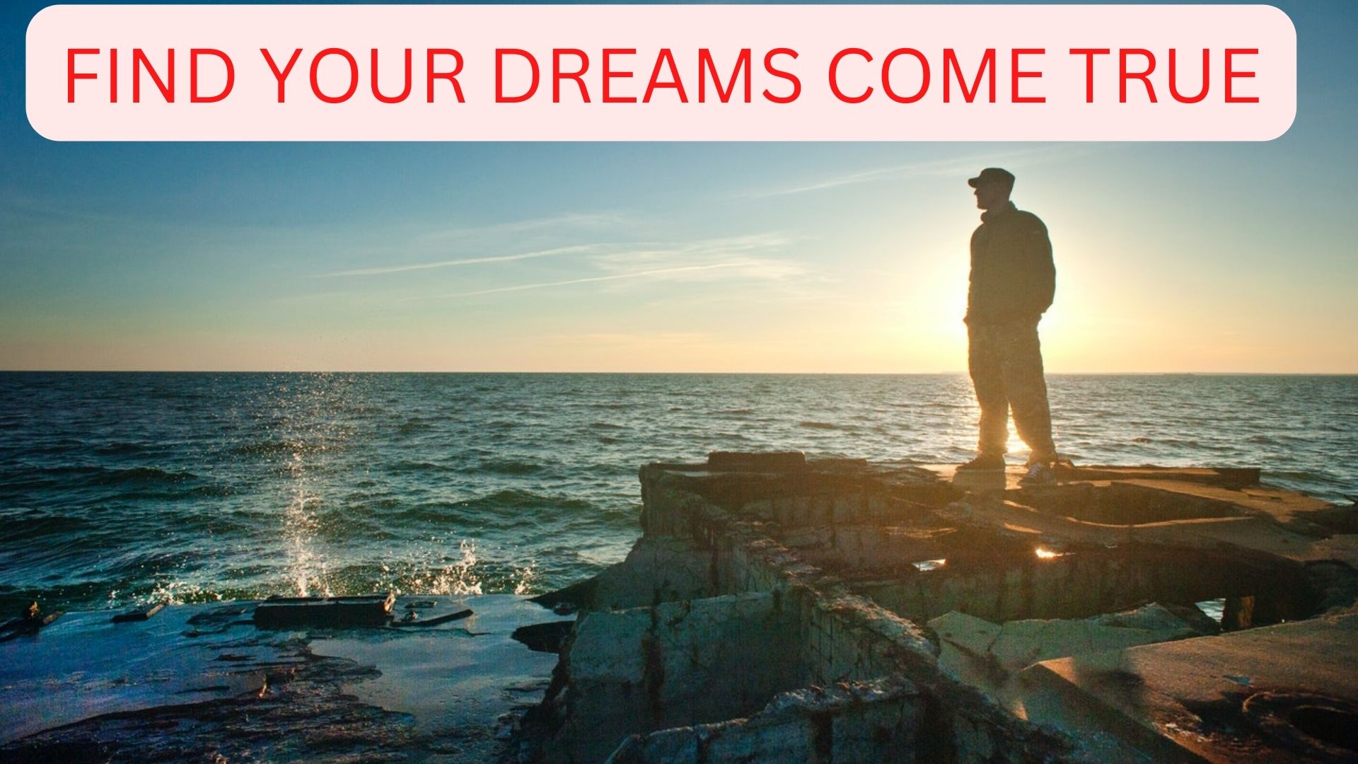 Find Your Dreams Come True - Interpretation And Meaning