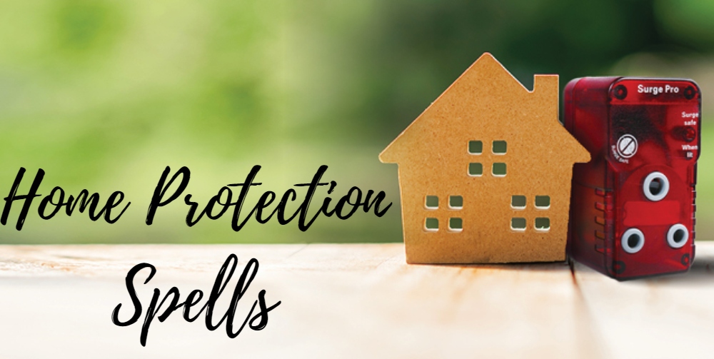 Home Protection Spells For Banishing Negative Energies
