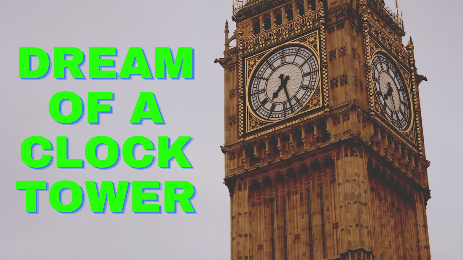 Dream Of A Clock Tower -  A Symbol For Responsibilities And Expectations